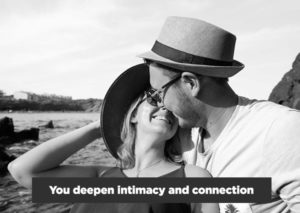 You-deepen-intimacy-and-connection