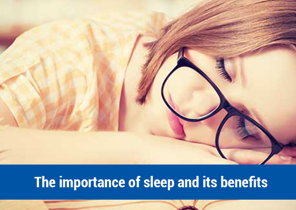 The Importance of Sleep and its Benefits