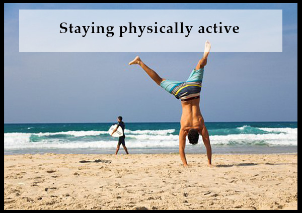 Staying Physically Active, Peyush Bhatia